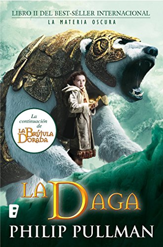 9788466645645: La Brjula Dorada. La Daga, La Materia Oscura II (Spanish Edition)