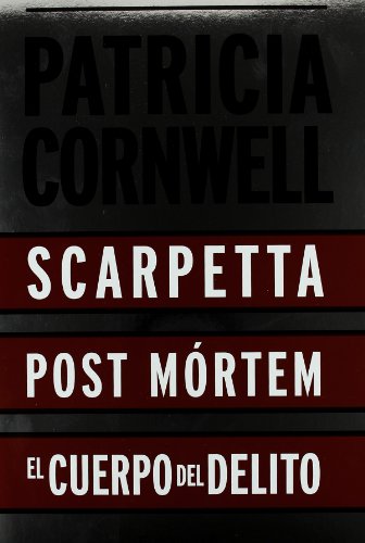 Imagen de archivo de Pack patricia Cornwell: Post mortem ; El cuerpo del delito ; Scarpetta a la venta por Iridium_Books