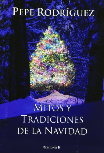 Beispielbild fr MITOS Y TRADICIONES DE LA NAVIDAD (LIBROS ILUSTRADOS AD) zum Verkauf von medimops