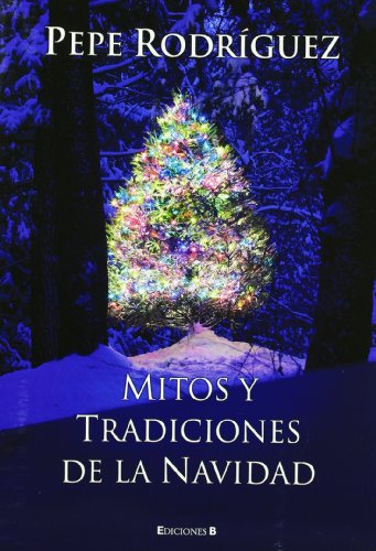 9788466646352: MITOS Y TRADICIONES DE LA NAVIDAD (No ficcin)