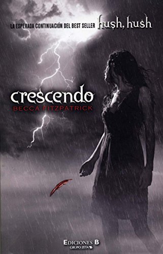 Beispielbild fr Crescendo (Saga Hush, Hush 2) (Spanish Edition) zum Verkauf von HPB-Ruby