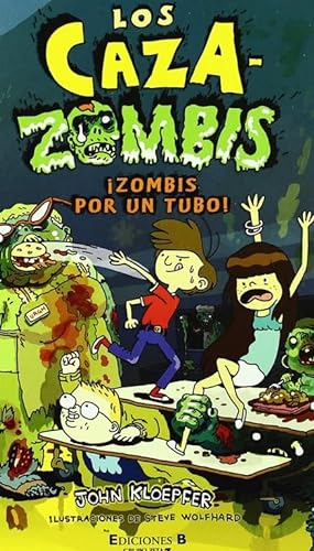 Stock image for Zombis por un tubo! / Undead Ahead (Los Caza Zombies / the Zombie Chasers) for sale by medimops