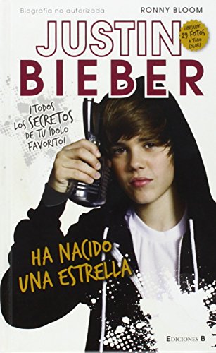 Stock image for Justin Bieber: Ha nacido una estrella (Conectad@s) for sale by medimops