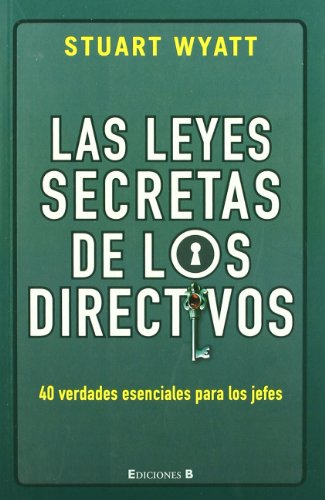 Beispielbild fr Las leyes secretas de los directivos (No ficcin) zum Verkauf von medimops