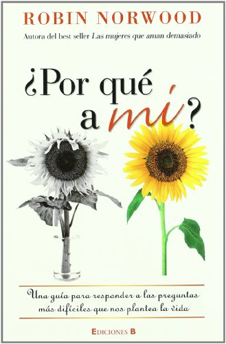 Beispielbild fr ¿Por qu a m? (No Ficcion Divulgacion) (Spanish Edition) zum Verkauf von Books From California