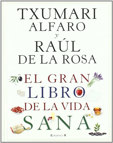 Beispielbild fr El Gran Libro de la Vida Sana zum Verkauf von Better World Books