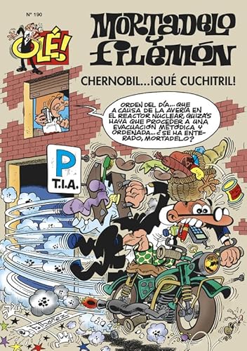 9788466647137: Chernobil... Qu cuchitril! (Ol! Mortadelo 190)