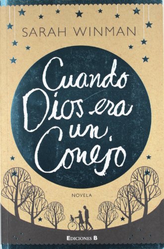 Stock image for Cuando Dios era un conejo (Spanish Edition) for sale by SecondSale