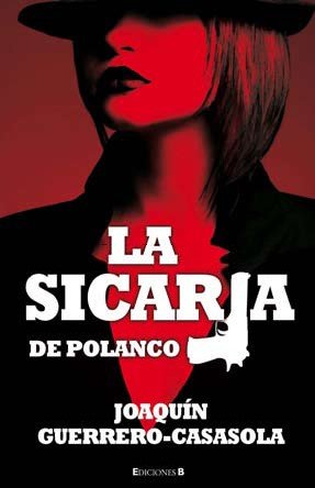 Stock image for La Sicaria de Polanco for sale by Hamelyn
