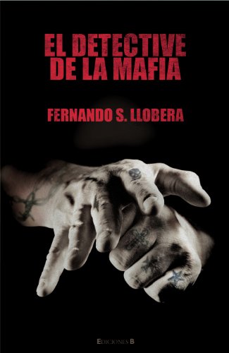 9788466647397: El detective de la mafia (La Trama)