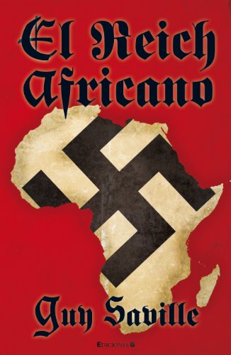 Stock image for El Reich Africano = The Afrika Reich (Grandes Novelas) for sale by medimops