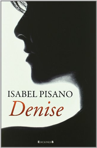 Imagen de archivo de Denise (Grandes novelas, Band 601006) a la venta por medimops