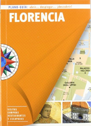 Imagen de archivo de Florencia (Plano-Gu�a): Visitas, compras, restaurantes y escapadas (Spanish Edition) a la venta por 8trax Media