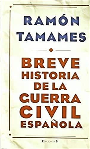 Breve historia de la Guerra Civil española