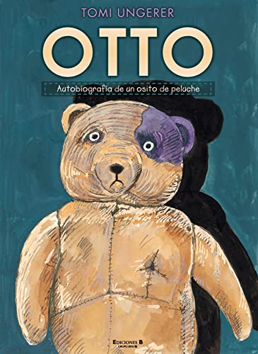 9788466648707: Otto: Autobiografia De Un Osito De Peluche / the Autobiography of a Teddy Bear (Spanish Edition)