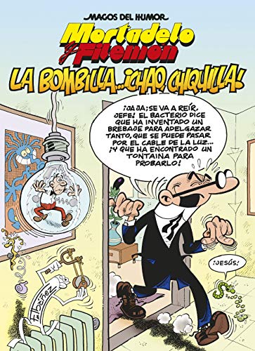 Imagen de archivo de Mortadelo y Filemn. La bombilla. chao, chiquilla! (Magos del Humor 149) a la venta por OM Books