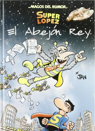 SuperlÃ³pez. El AbejÃ³n Rey (Magos del Humor 148) (9788466649896) by Jan