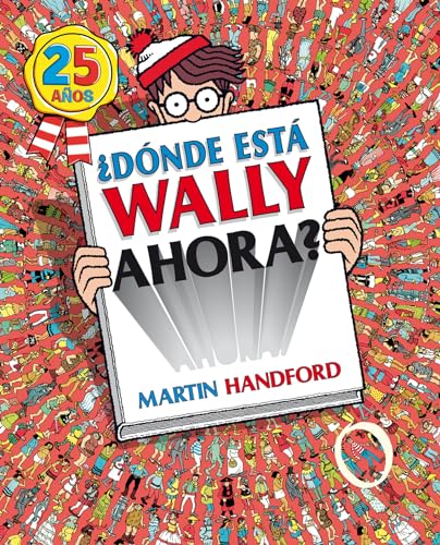 9788466649919: Dnde est Wally ahora? (Coleccin Dnde est Wally?): (Edicin 25 aos)