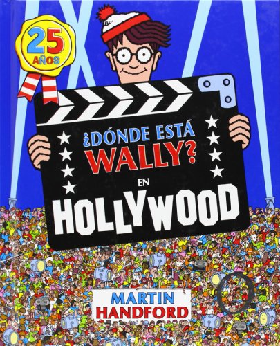 9788466649933: Dnde est Wally? En Hollywood (Coleccin Dnde est Wally?): (Edicin 25 aos)