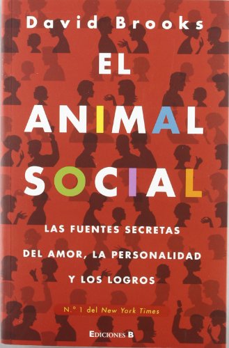 El animal social (Spanish Edition) (9788466650014) by Brooks, David