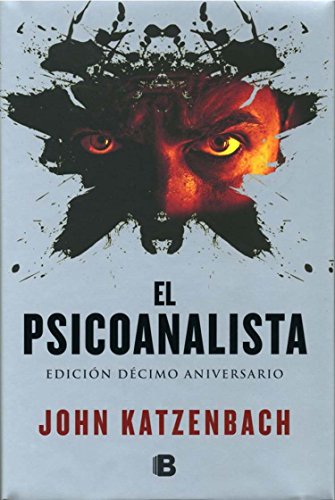 Imagen de archivo de El Psicoanalista: Edicin dcimo aniversario (Spanish Edition) a la venta por Irish Booksellers