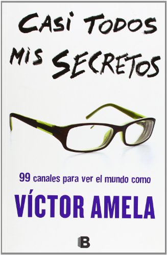 Imagen de archivo de Casi todos mis secretos (Spanish Edition) (Bolsillo Zeta No Ficcion) a la venta por Books From California