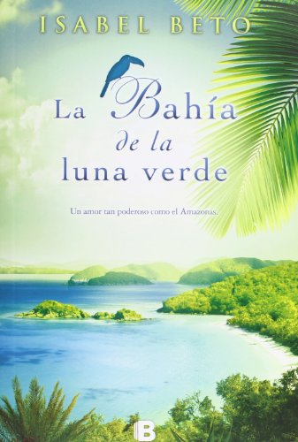 Stock image for La Bahia de la Luna Verde = The Green Moon Bay for sale by ThriftBooks-Atlanta