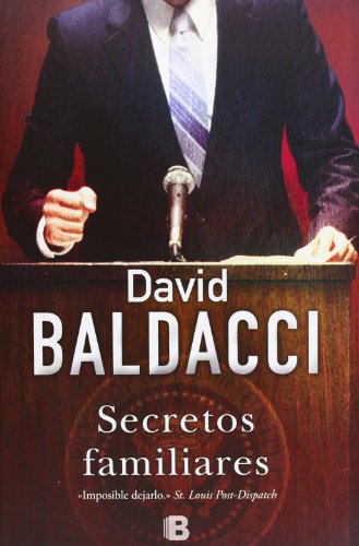 Secretos familiares (Saga King y Maxwell 4) (Spanish Edition) (9788466652223) by Baldacci, David