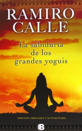 9788466652582: La sabidura de los grandes yoguis (No ficcin)