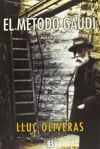 Beispielbild fr El m todo Gaud (Historica (Ediciones B)) (Spanish Edition) zum Verkauf von HPB-Red
