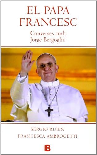 9788466653572: El Papa Francesc: Converses amb Jorge Bergoglio