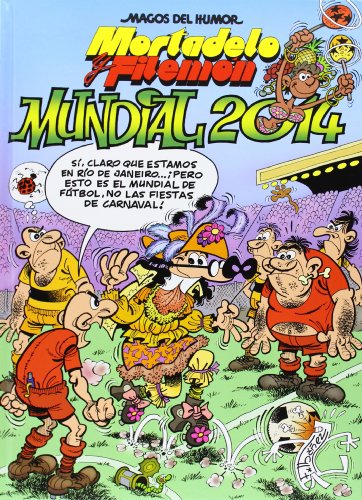 9788466653923: Mortadelo y Filemn: Mundial 2014 (Magos del Humor)