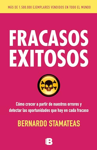 Imagen de archivo de Fracasos Exitosos: C mo Crecer a Partir de Nuestros Errores Y Detectar Las Oportunidades, Qu Hay En Cada Fracaso / Successful Failures a la venta por ThriftBooks-Atlanta