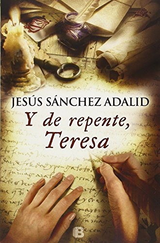 9788466654968: Y de repente, Teresa / Suddenly, Teresa (Spanish Edition)