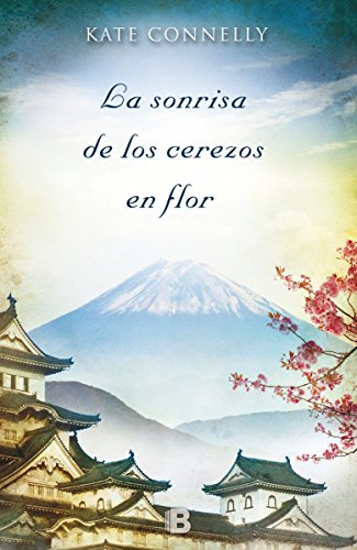 9788466655200: La sonrisa de los cerezos en flor / The Smile of the Cherry Blossoms (Spanish Edition)