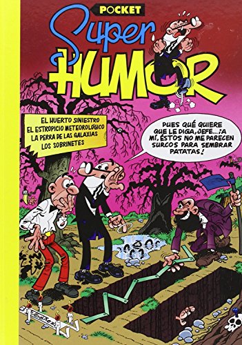 El huerto siniestro (Súper Humor Mortadelo [pocket] 5) (Spanish Edition) - Ibáñez, Francisco