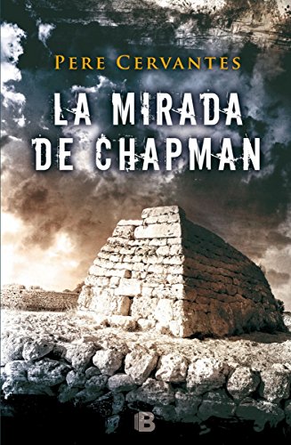 Imagen de archivo de La mirada de chapman / The Chapman Looks (Spanish Edition) a la venta por Discover Books