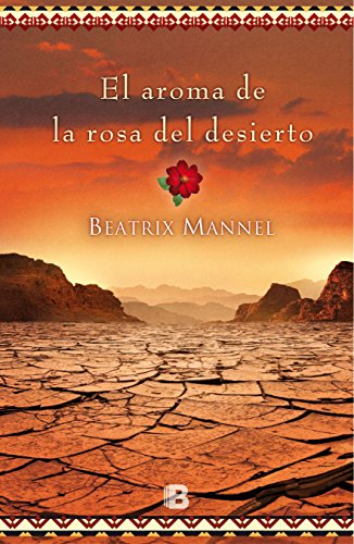 Beispielbild fr Fragancia de La Rosa del Desierto, La zum Verkauf von Reuseabook