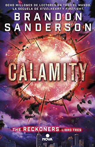 Stock image for Calamity (Spanish Edition) (TRILOGA DE LOS RECKONERS / THE RECKONERS) for sale by Irish Booksellers