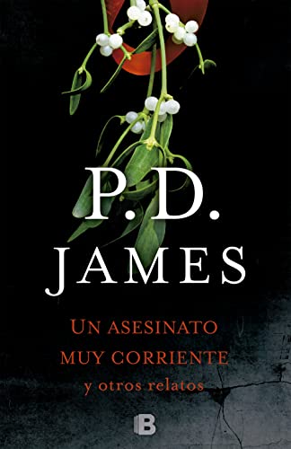 Beispielbild fr Un Asesinato Muy Corriente y Otros Relatos / the Mistletoe Murder and Other Stories zum Verkauf von Better World Books