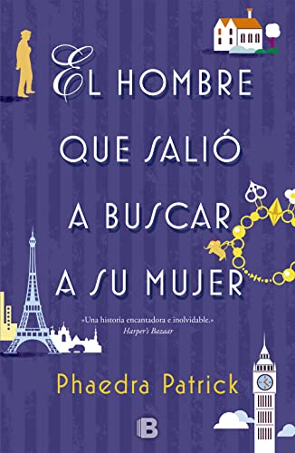 Stock image for El Hombre Que Sali a Buscar a Su Mujer/ the Curious Charms of Arthur Pepper for sale by Better World Books