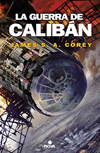 Imagen de archivo de La guerra de Calib�n / Caliban's War (The Expanse) (Spanish Edition) a la venta por Wonder Book