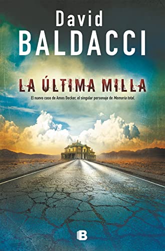 Stock image for La última Milla / the Last Mile for sale by Better World Books: West