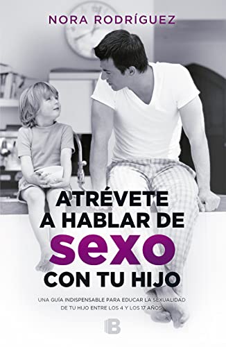 Stock image for Atrvete a Hablar de Sexo Con Tu Hijo for sale by Better World Books