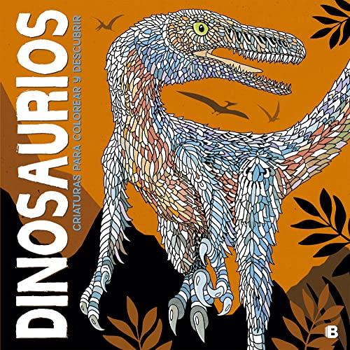 Imagen de archivo de DINOSAURIOS. CRIATURAS PARA COLOREAR Y DESCUBRIR a la venta por KALAMO LIBROS, S.L.