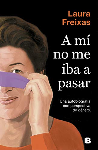 Stock image for A m no me iba a pasar for sale by WorldofBooks