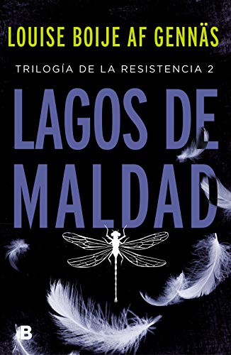 Stock image for LAGOS DE MALDAD (TRILOGA DE LA RESISTENCIA 2) for sale by KALAMO LIBROS, S.L.