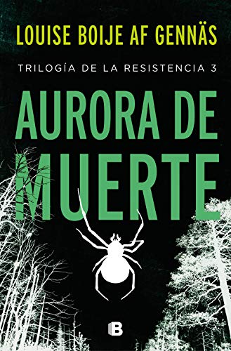 Stock image for AURORA DE MUERTE (TRILOGA DE LA RESISTENCIA 3) for sale by KALAMO LIBROS, S.L.