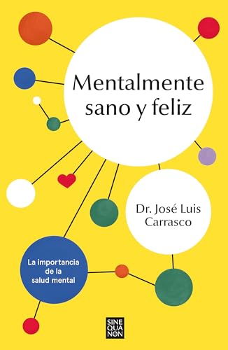 Imagen de archivo de Mentalmente sano y feliz (Spanish Edition) [Paperback] CARRASCO PERERA, JOS+ LUIS a la venta por Lakeside Books