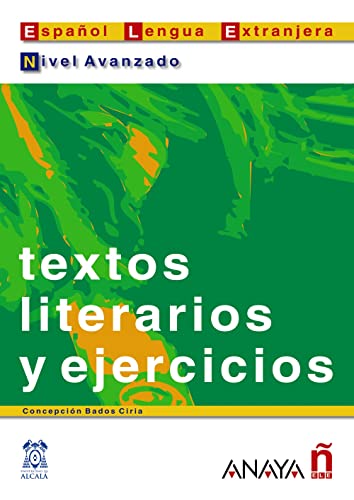 9788466700573: Textos liter y ejercicios: avanzado. Per le Scuole superiori: Nivel avanzado